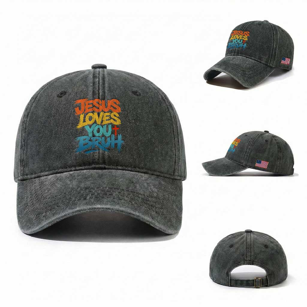 Jesus Loves You Bruh Washed Cotton Baseball Cap Funny Christian Believer Faith God Retro Religious TS11 Washed Cap Universal Fit Dark Green Print Your Wear