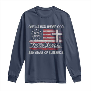 One Nation Under God 250 Years Of Blessing Long Sleeve Shirt 250th Faith Anniversary USA TS11 Navy Print Your Wear