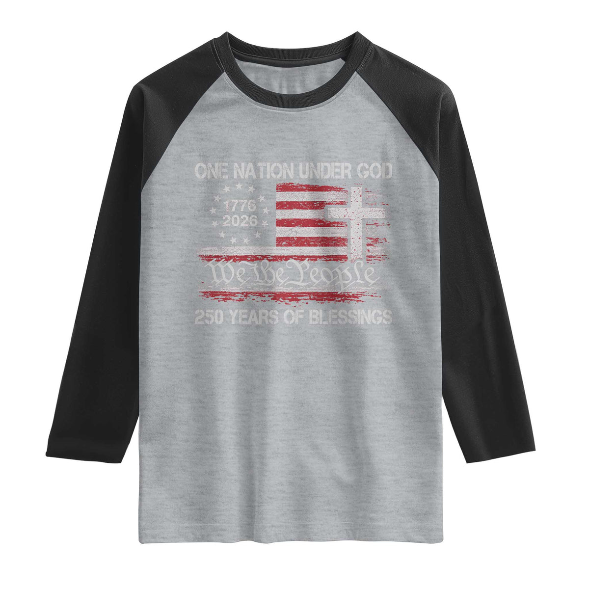 One Nation Under God 250 Years Of Blessing Raglan Shirt 250th Faith Anniversary USA TS11 Heather Gray Black Print Your Wear