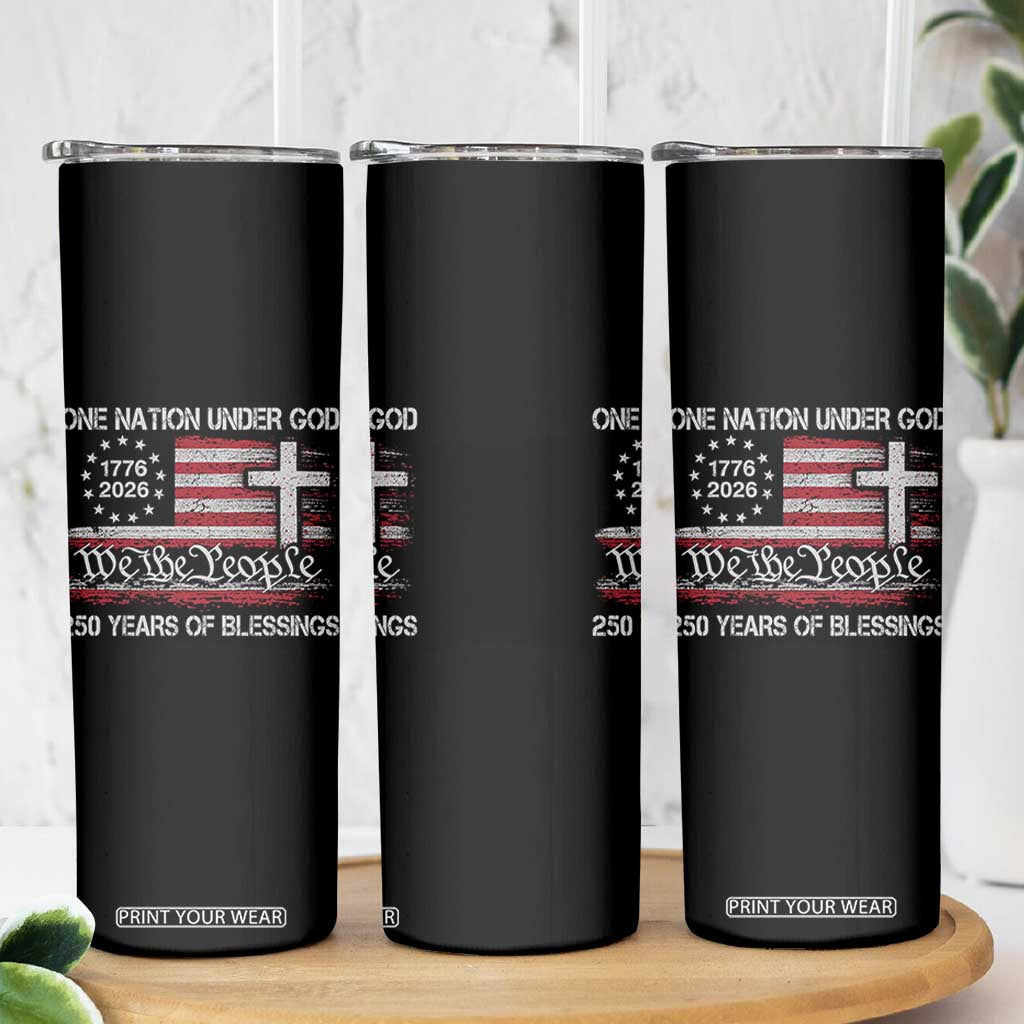 One Nation Under God 250 Years Of Blessing Skinny Tumbler 250th Faith Anniversary USA TS11 Print Your Wear