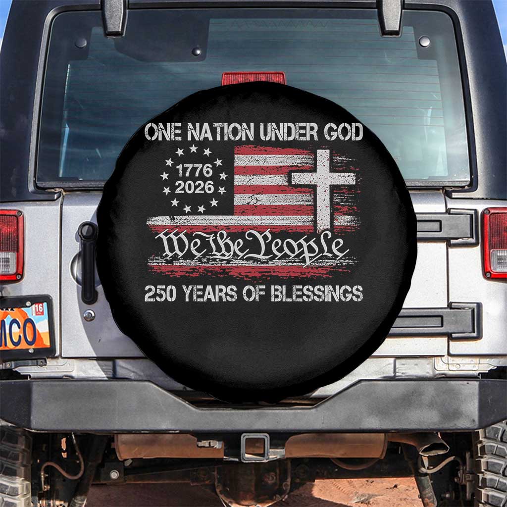 One Nation Under God 250 Years Of Blessing Spare Tire Cover 250th Faith Anniversary USA TS11 No hole Black Print Your Wear