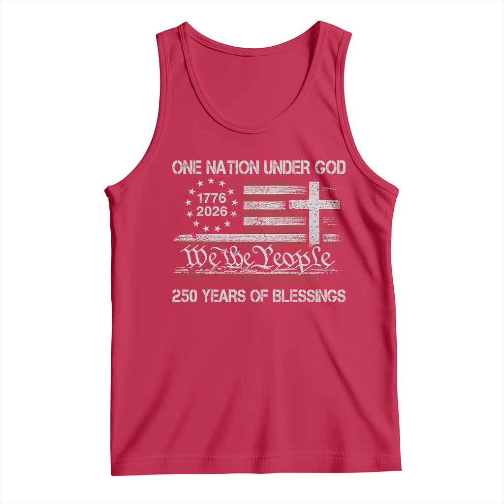 One Nation Under God 250 Years Of Blessing Tank Top 250th Faith Anniversary USA TS11 Red Print Your Wear