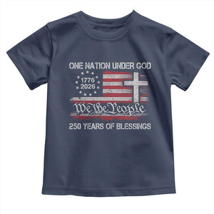 One Nation Under God 250 Years Of Blessing Toddler T Shirt 250th Faith Anniversary USA TS11 Navy Print Your Wear