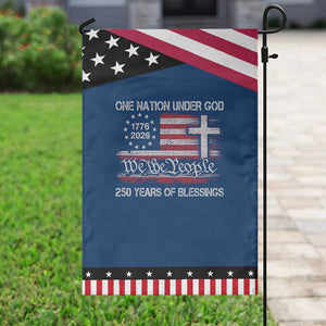 One Nation Under God 250 Years Of Blessing Garden Flag 250th Faith Anniversary USA TS11 Classic Blue Black Print Your Wear
