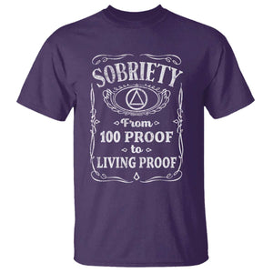 Sobriety From 100 Proof To Living Proof T Shirt Sober Anniversary AA NA Recovery TS11 Purple Print Your Wear
