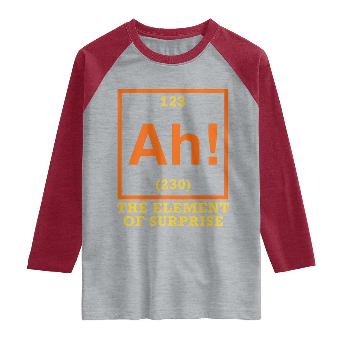 Ah The Element Of Surprise Raglan Shirt Chemistry Science Humor Retro Periodic Table TS11 Heather Gray Heather Red Print Your Wear