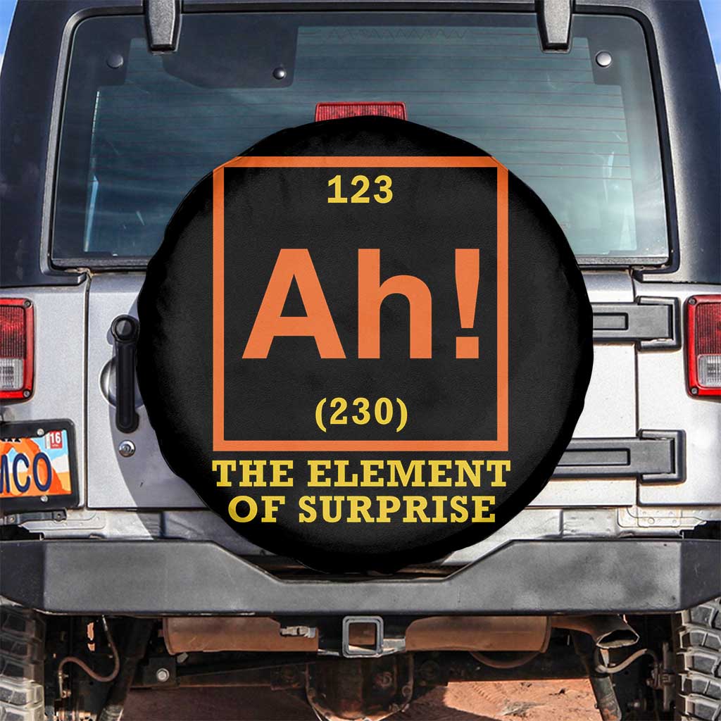 Ah The Element Of Surprise Spare Tire Cover Chemistry Science Humor Retro Periodic Table TS11 No hole Black Print Your Wear