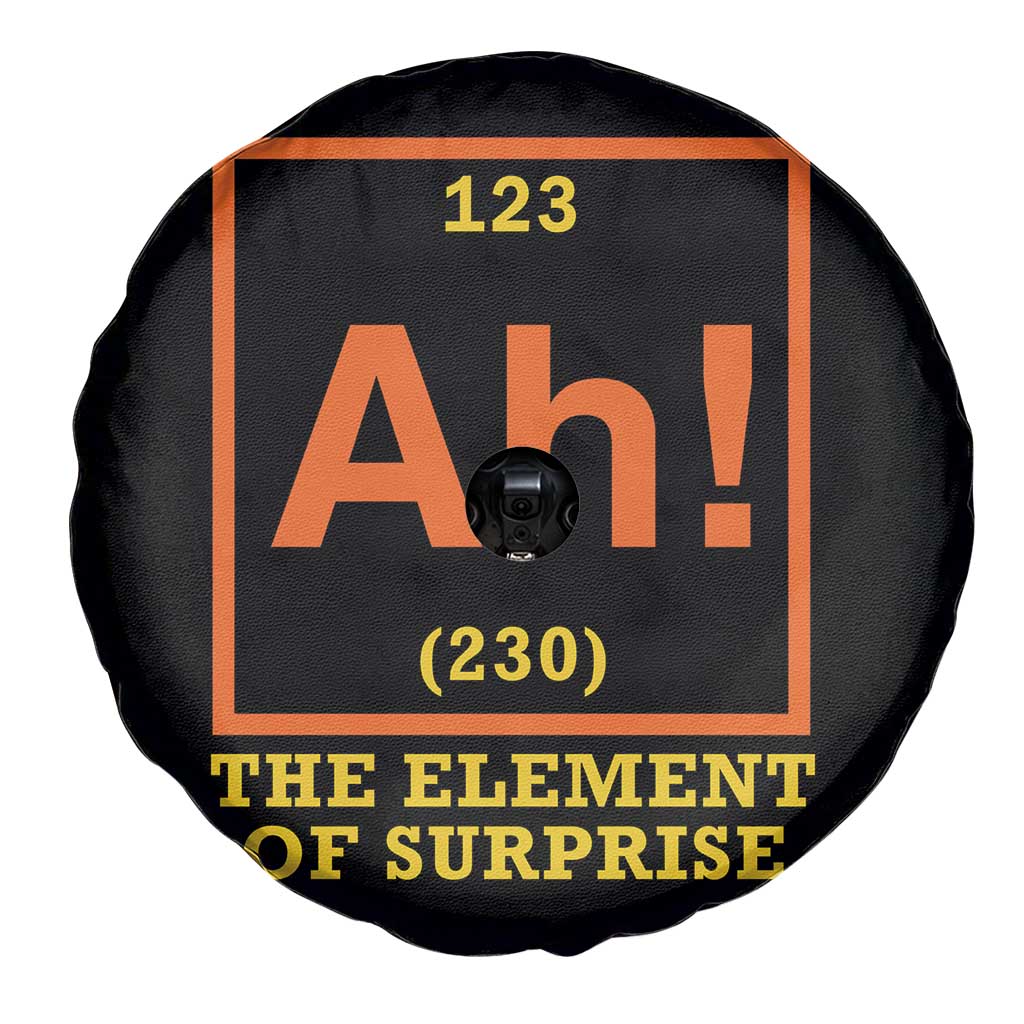 Ah The Element Of Surprise Spare Tire Cover Chemistry Science Humor Retro Periodic Table TS11 Print Your Wear