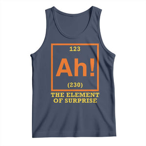 Ah The Element Of Surprise Tank Top Chemistry Science Humor Retro Periodic Table TS11 Navy Print Your Wear