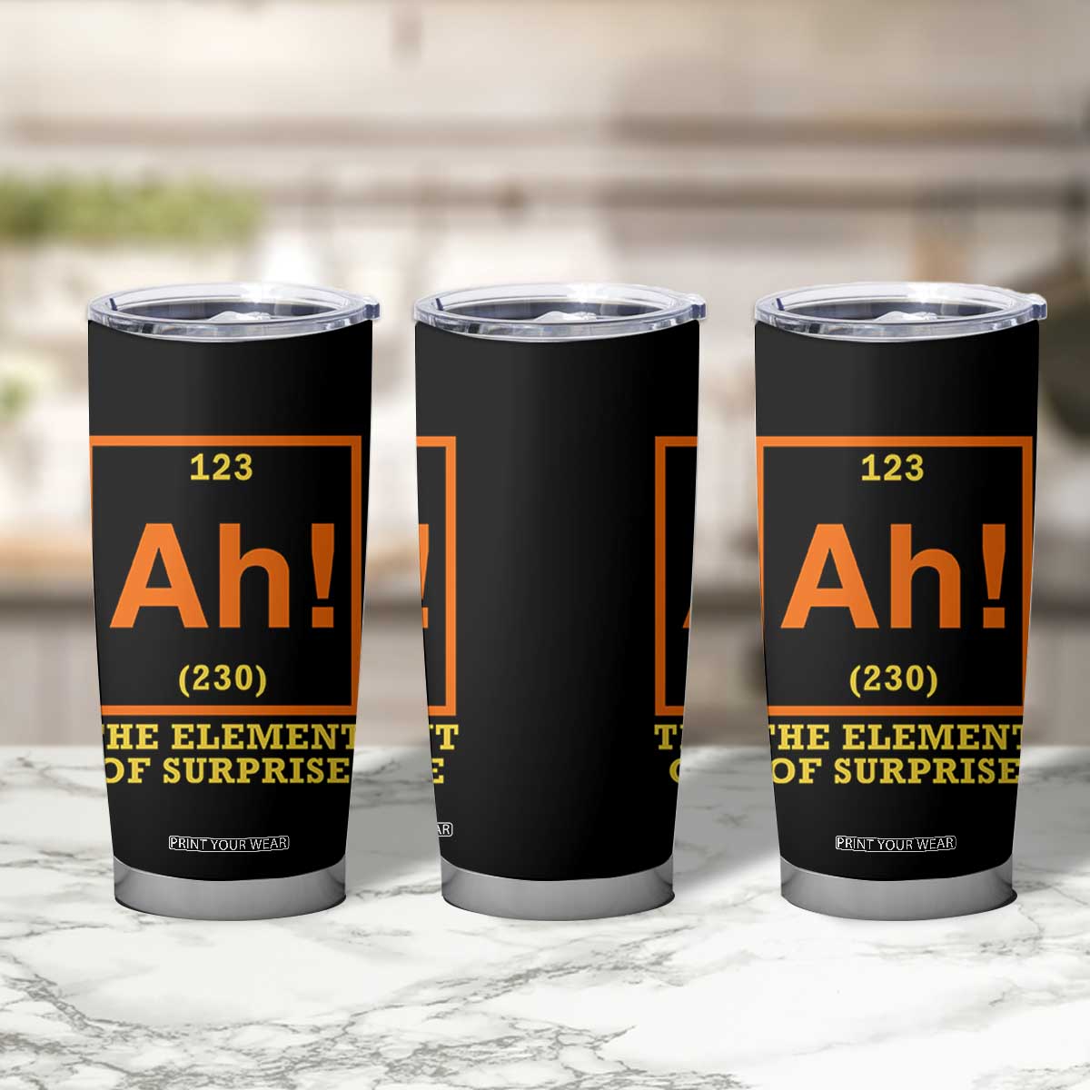 Ah The Element Of Surprise Tumbler Cup Chemistry Science Humor Retro Periodic Table TS11 Print Your Wear