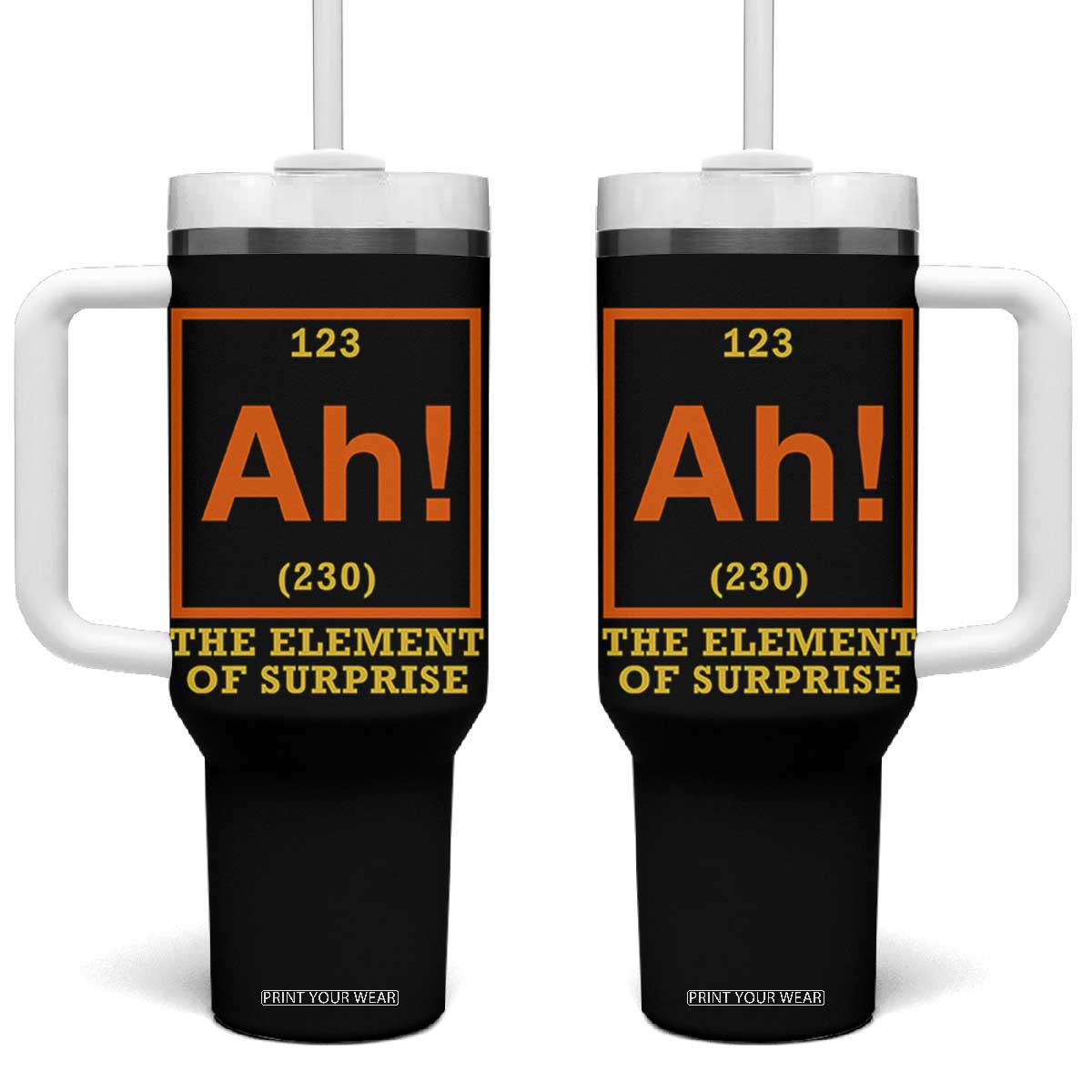 Ah The Element Of Surprise Tumbler With Handle Chemistry Science Humor Retro Periodic Table TS11 One Size: 40 oz Black Print Your Wear