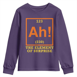 Ah The Element Of Surprise Youth Sweatshirt Chemistry Science Humor Retro Periodic Table TS11 Purple Print Your Wear