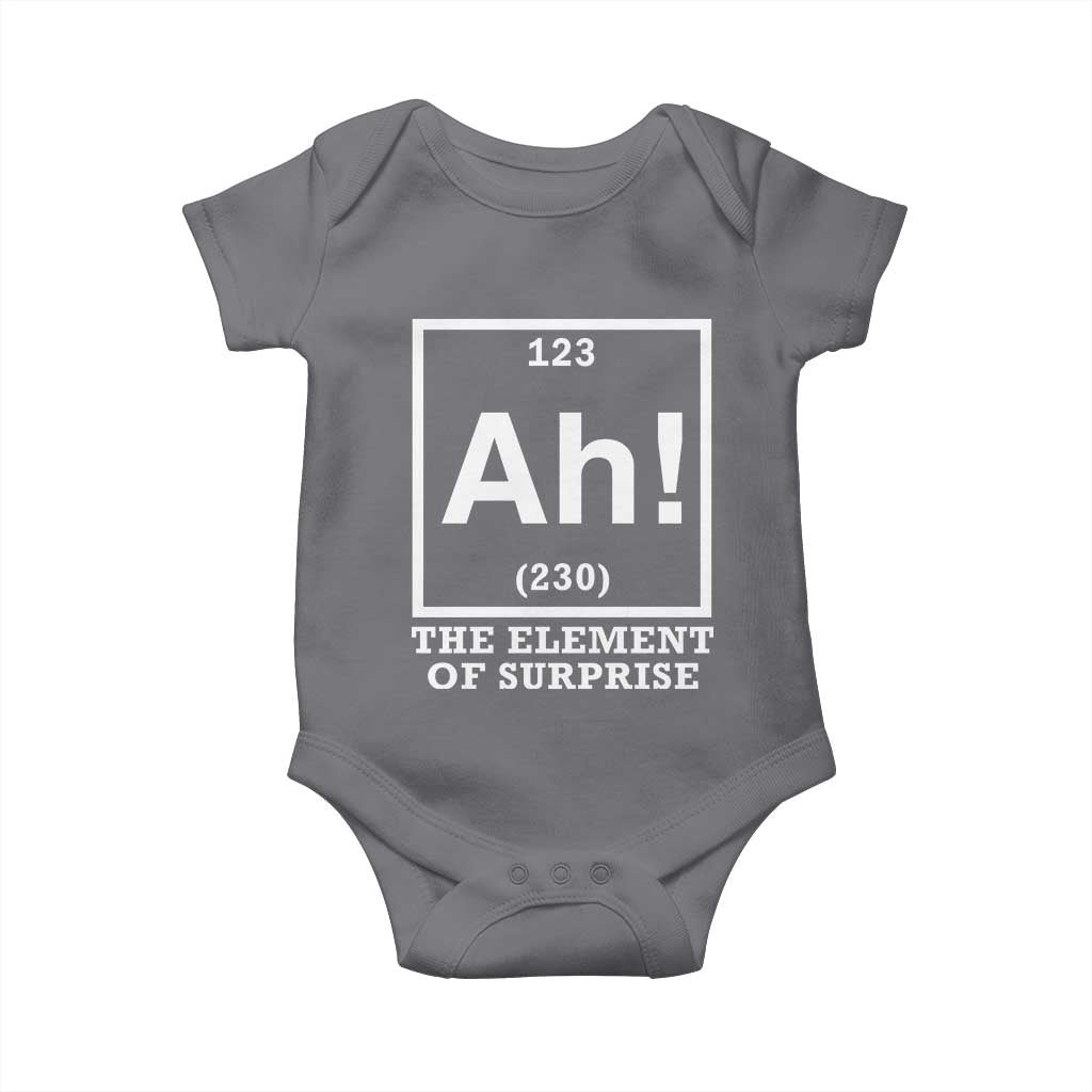 Ah The Element Of Surprise Baby Onesie - Funny Chemistry Science Pun TS11 Charcoal Print Your Wear