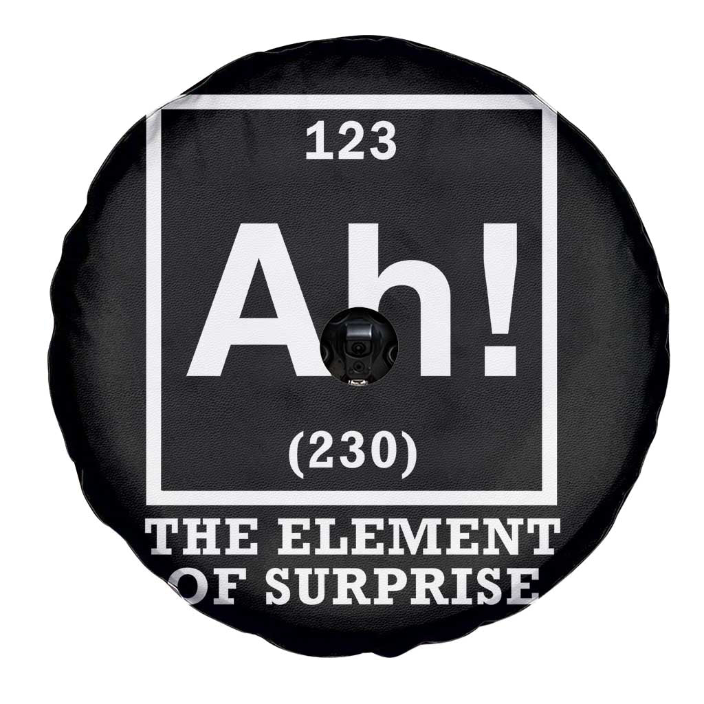 Ah The Element Of Surprise Spare Tire Cover Funny Chemistry Science Pun TS11 Print Your Wear
