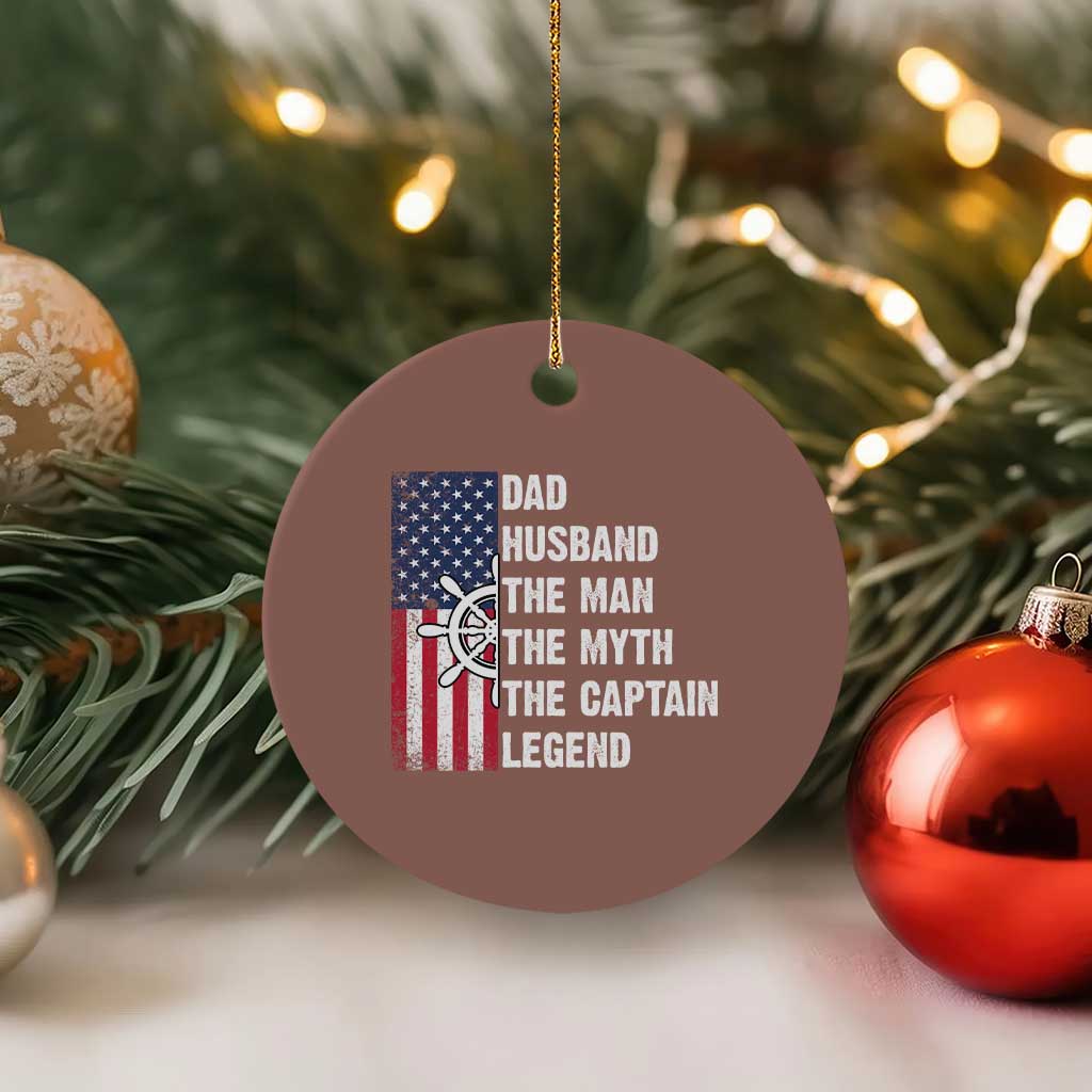 Funny Boat Captain Ceramic Ornament Dad Husband The Man The Myth The Captain Legend TS11 1pc Mocha Print Your Wear