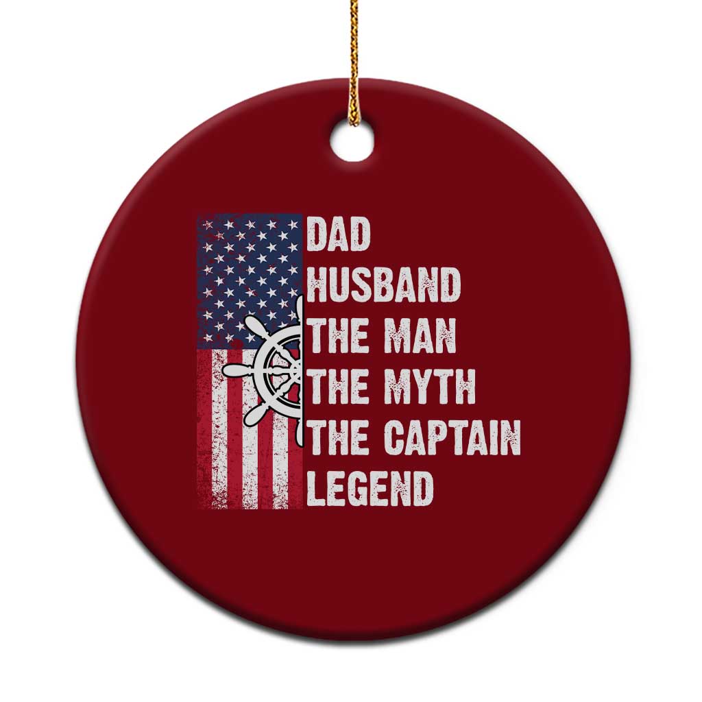 Funny Boat Captain Ceramic Ornament Dad Husband The Man The Myth The Captain Legend TS11 1pc Red Print Your Wear