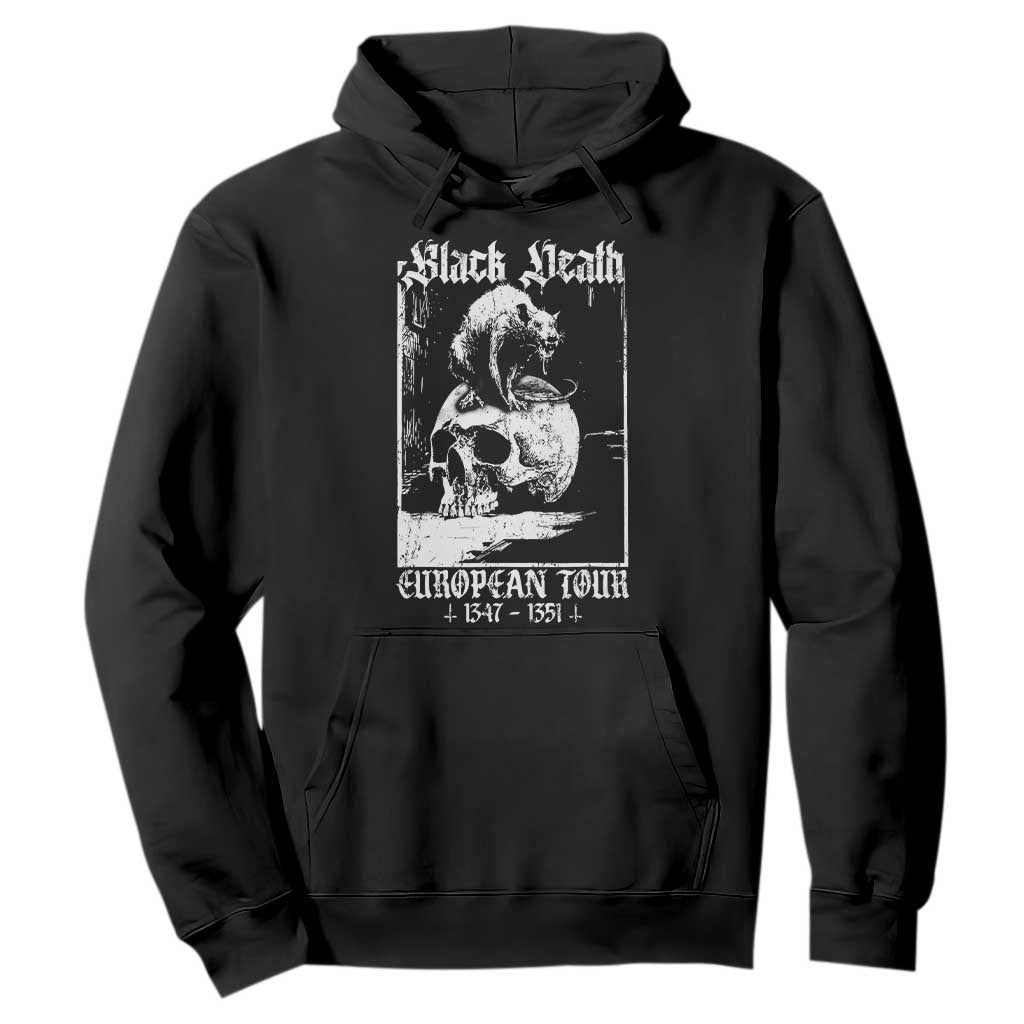 Black Death European Tour Hoodie Plague Rat Medieval History Skull Gothic TS11 Black Print Your Wear