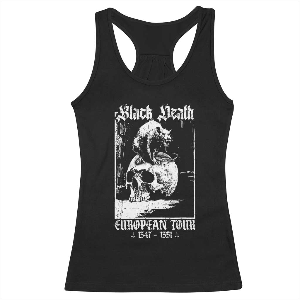 Black Death European Tour Racerback Tank Top Plague Rat Medieval History Skull Gothic TS11 Black Print Your Wear