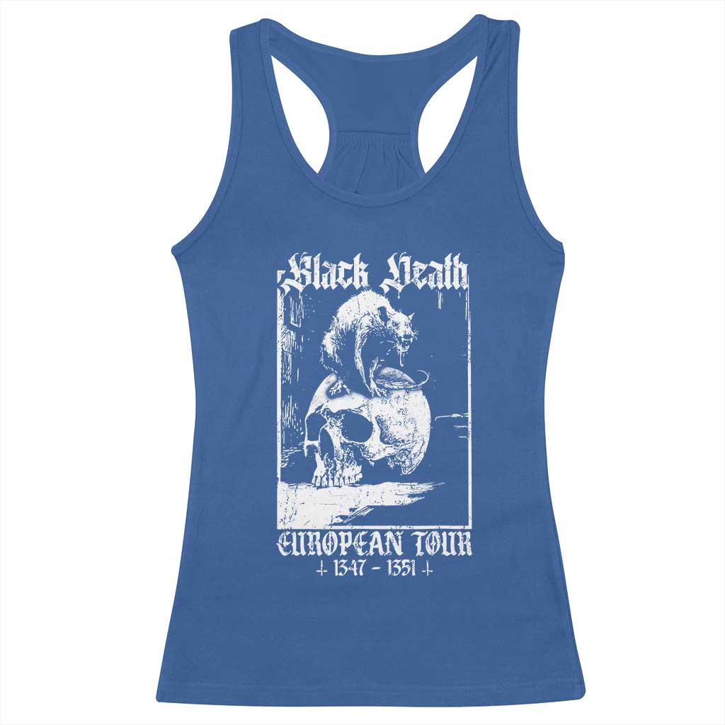 Black Death European Tour Racerback Tank Top Plague Rat Medieval History Skull Gothic TS11 Royal Blue Print Your Wear