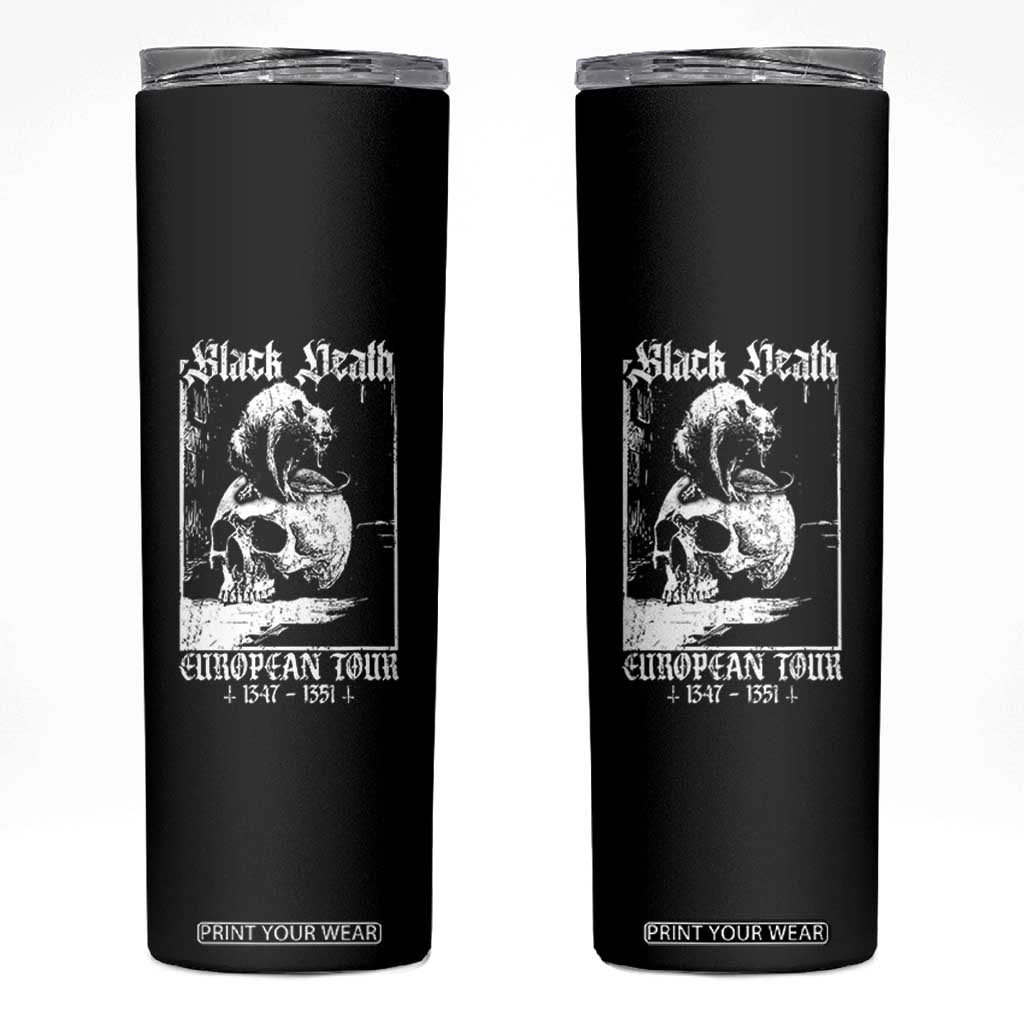 Black Death European Tour Skinny Tumbler Plague Rat Medieval History Skull Gothic TS11 Black Print Your Wear