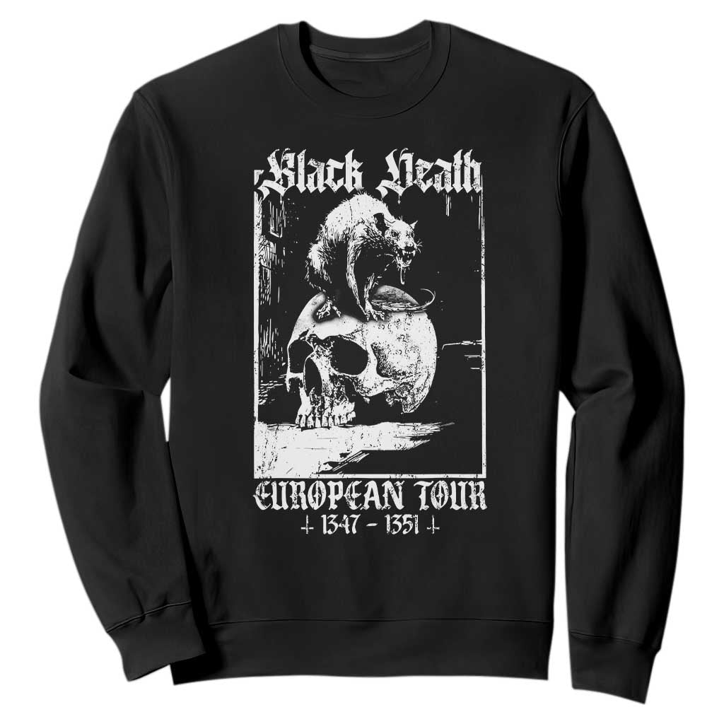 Black Death European Tour Sweatshirt Plague Rat Medieval History Skull Gothic TS11 Black Print Your Wear