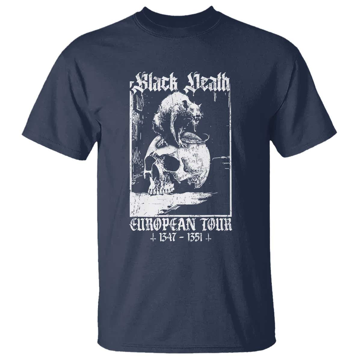 Black Death European Tour T Shirt Plague Rat Medieval History Skull Gothic TS11 Navy Print Your Wear