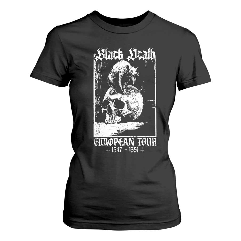 Black Death European Tour T Shirt For Women Plague Rat Medieval History Skull Gothic TS11 Black Print Your Wear