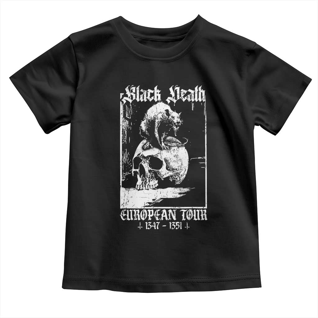 Black Death European Tour Toddler T Shirt Plague Rat Medieval History Skull Gothic TS11 Black Print Your Wear