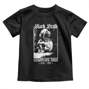 Black Death European Tour Toddler T Shirt Plague Rat Medieval History Skull Gothic TS11 Black Print Your Wear