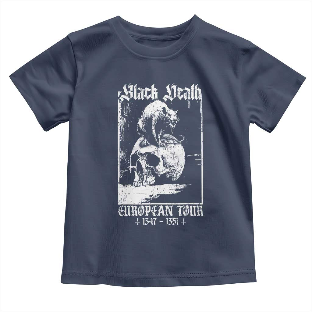 Black Death European Tour Toddler T Shirt Plague Rat Medieval History Skull Gothic TS11 Navy Print Your Wear
