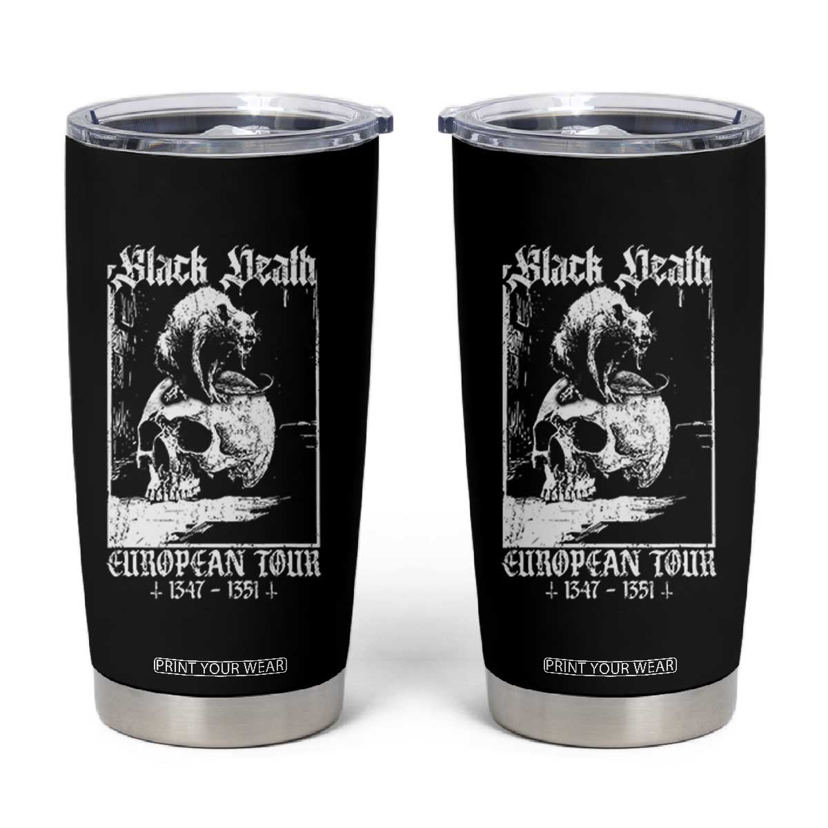 Black Death European Tour Tumbler Cup Plague Rat Medieval History Skull Gothic TS11 Black Print Your Wear