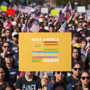 Funny Make America Gay Again 8647 Protest Sign Rainbow Betsy Ross Flag TS11 Horizontal 18" × 24" Yellow Print Your Wear