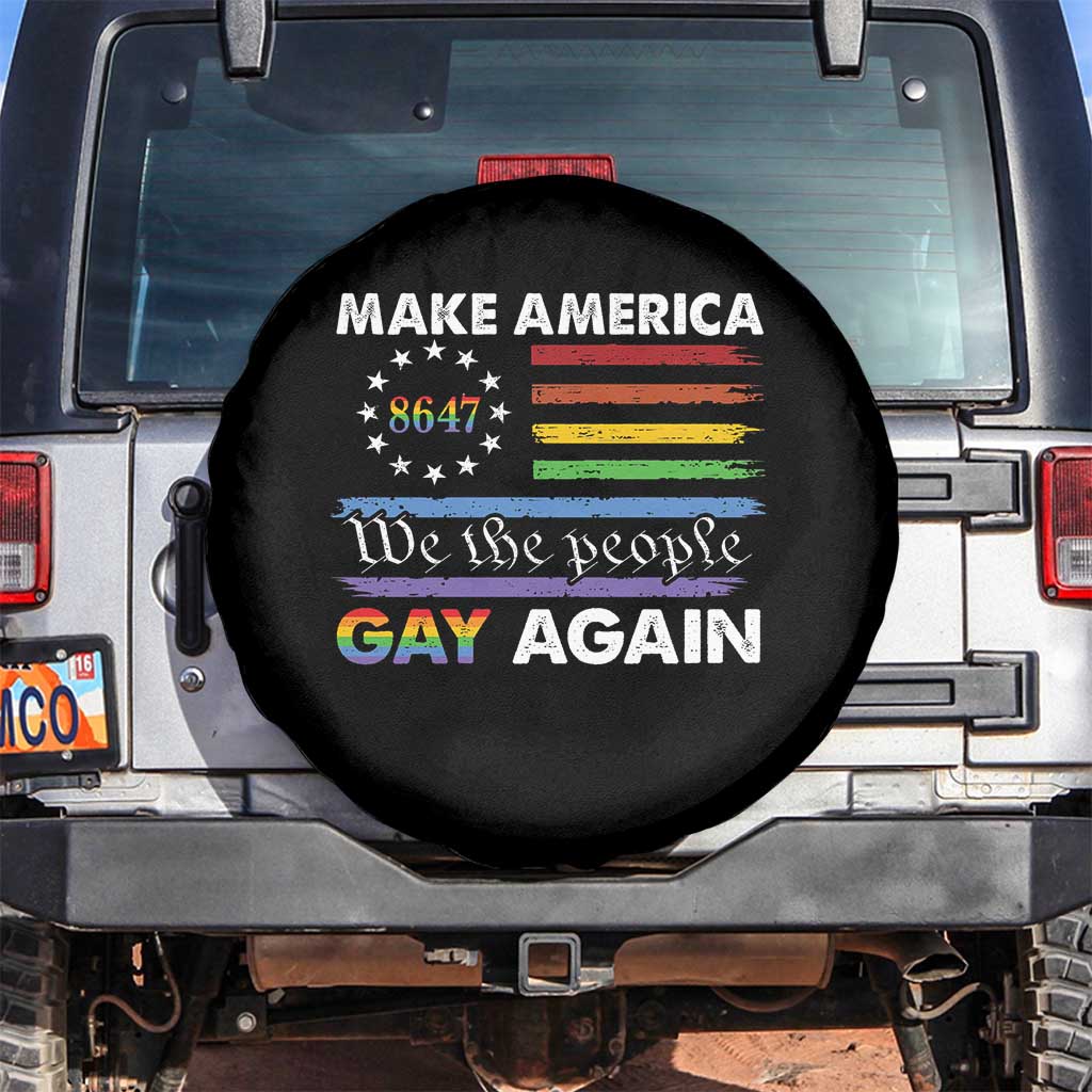Funny Make America Gay Again 8647 Spare Tire Cover Rainbow Betsy Ross Flag TS11 No hole Black Print Your Wear