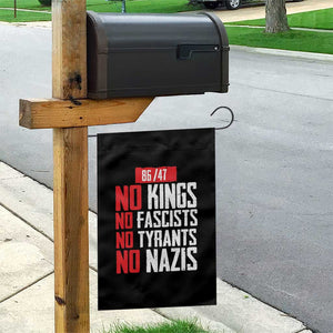 No Kings No Fascists No Tyrants No Nazis 8647 Garden Flag TS11 Print Your Wear