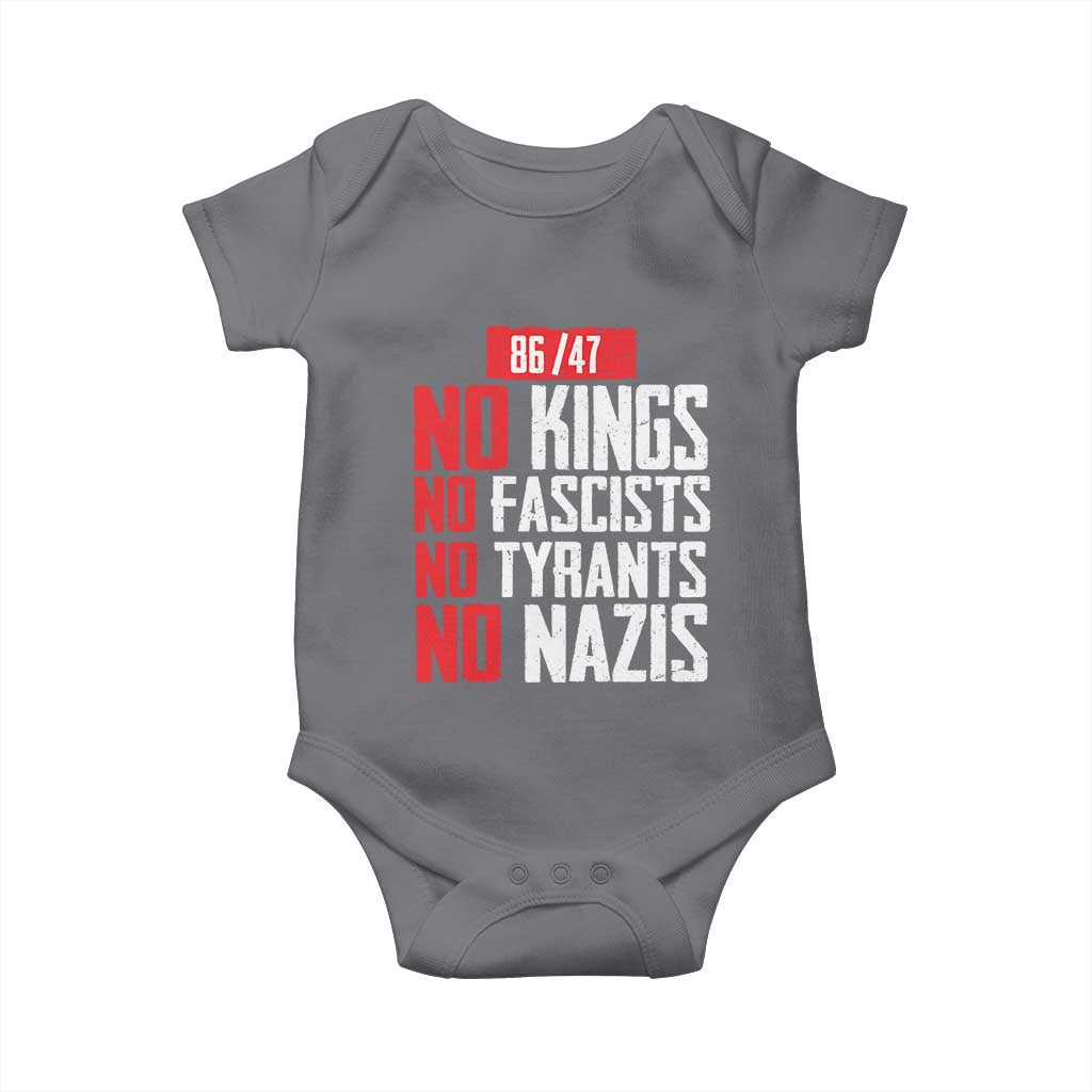 No Kings No Fascists No Tyrants No Nazis 8647 Baby Onesie TS11 Charcoal Print Your Wear