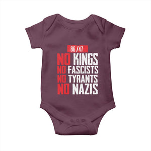 No Kings No Fascists No Tyrants No Nazis 8647 Baby Onesie TS11 Maroon Print Your Wear