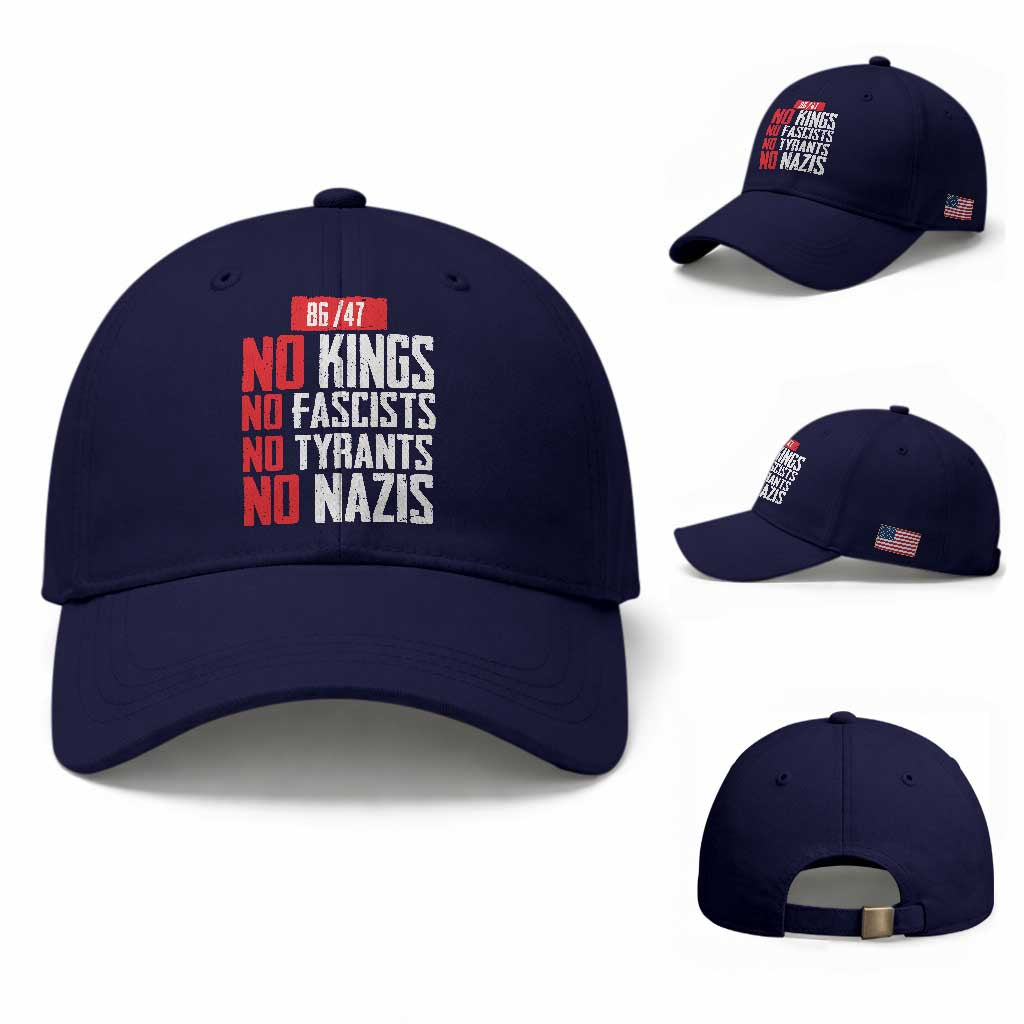 No Kings No Fascists No Tyrants No Nazis 8647 Baseball Cap TS11 Baseball Cap Universal Fit Dark Blue Print Your Wear