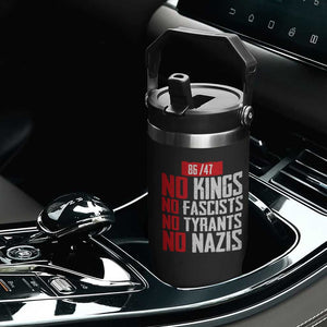 No Kings No Fascists No Tyrants No Nazis 8647 Flip Straw Tumbler TS11 Print Your Wear