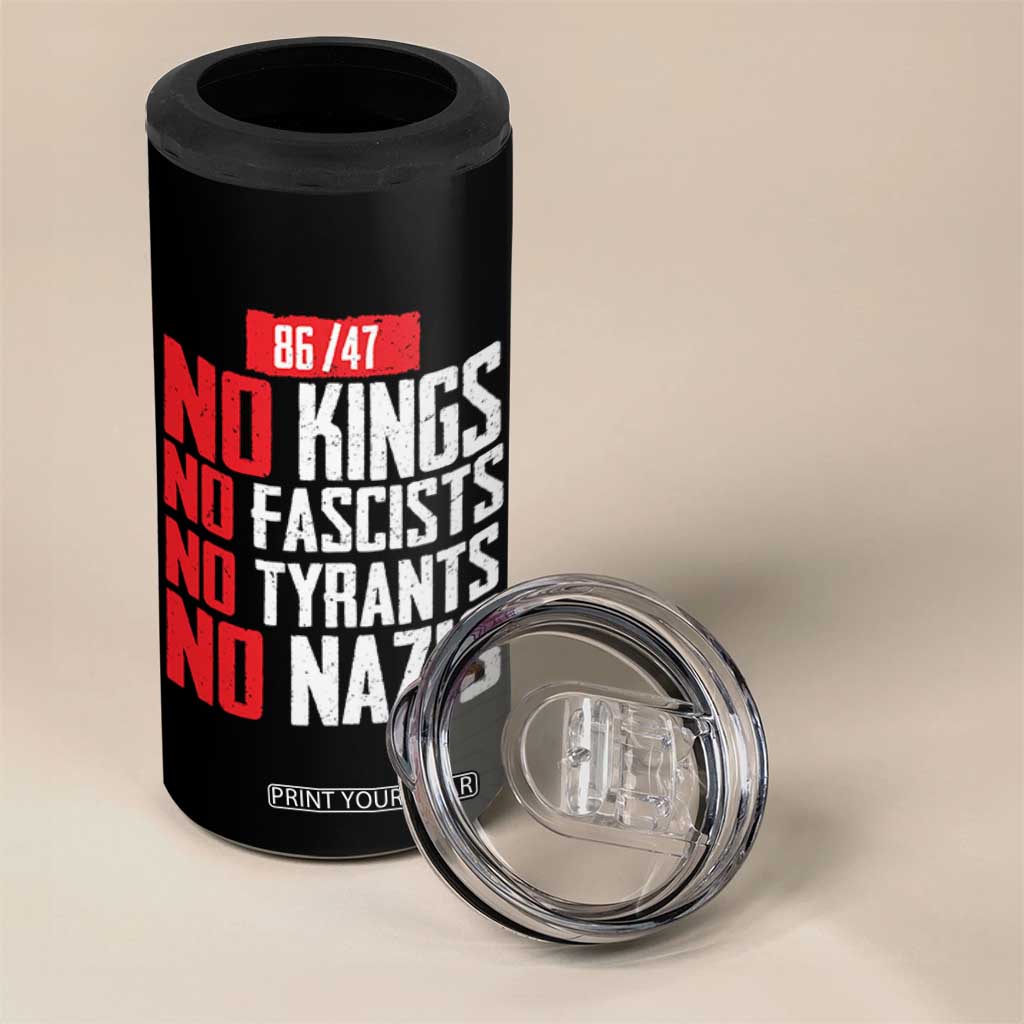 No Kings No Fascists No Tyrants No Nazis 8647 4 in 1 Can Cooler Tumbler TS11 Print Your Wear