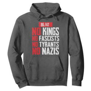 No Kings No Fascists No Tyrants No Nazis 8647 Hoodie TS11 Dark Heather Print Your Wear