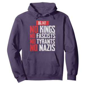 No Kings No Fascists No Tyrants No Nazis 8647 Hoodie TS11 Purple Print Your Wear