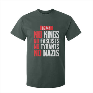 No Kings No Fascists No Tyrants No Nazis 8647 T Shirt For Kid TS11 Dark Forest Green Print Your Wear
