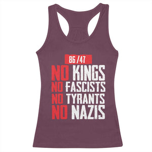 No Kings No Fascists No Tyrants No Nazis 8647 Racerback Tank Top TS11 Maroon Print Your Wear