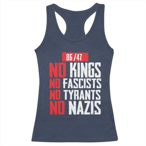 No Kings No Fascists No Tyrants No Nazis 8647 Racerback Tank Top TS11 Navy Print Your Wear