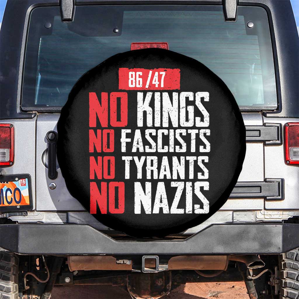 No Kings No Fascists No Tyrants No Nazis 8647 Spare Tire Cover TS11 No hole Black Print Your Wear