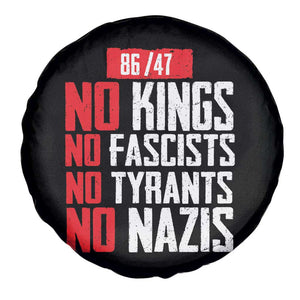 No Kings No Fascists No Tyrants No Nazis 8647 Spare Tire Cover TS11 Print Your Wear
