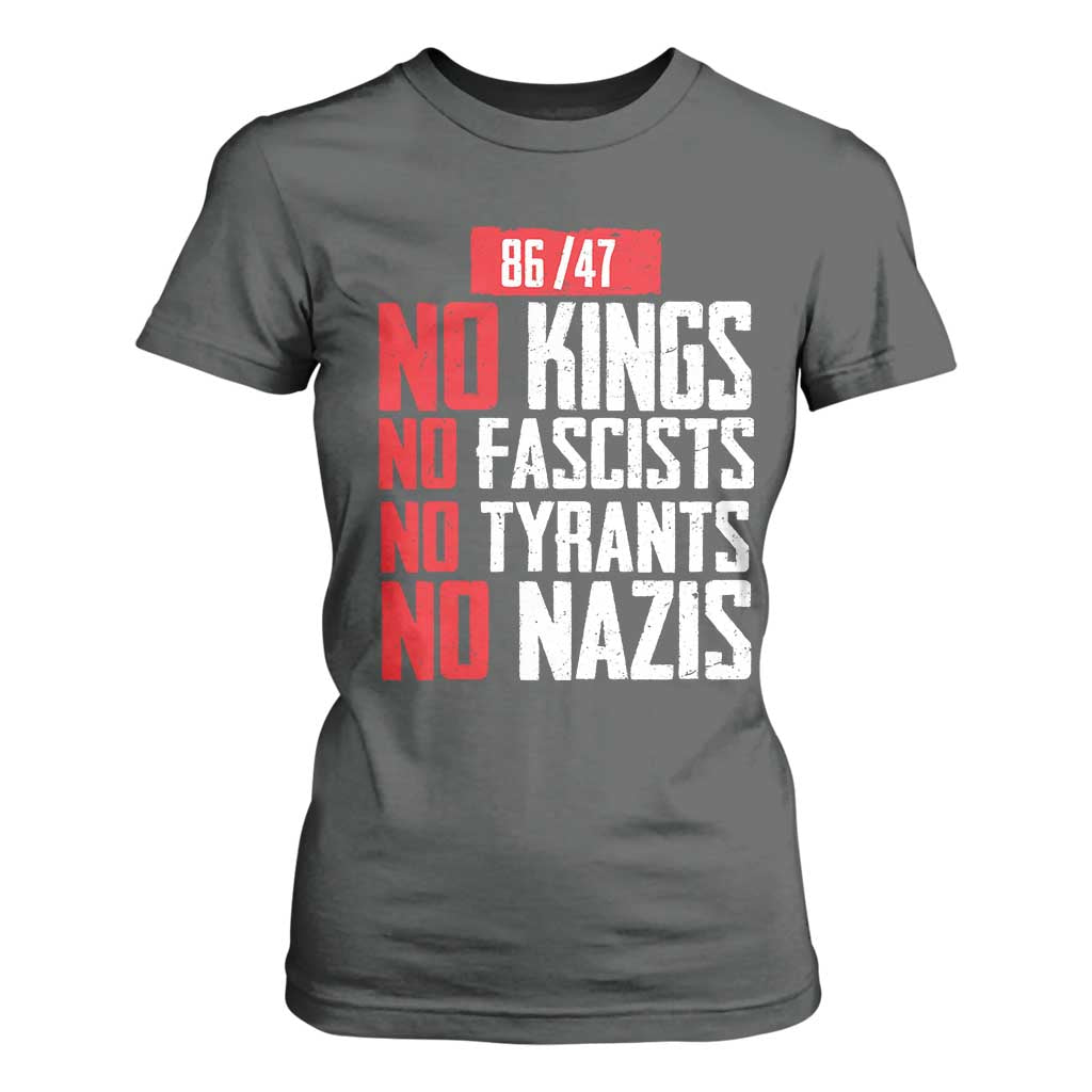 No Kings No Fascists No Tyrants No Nazis 8647 T Shirt For Women TS11 Dark Heather Print Your Wear