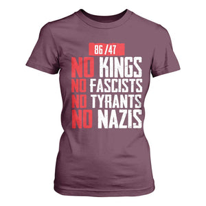 No Kings No Fascists No Tyrants No Nazis 8647 T Shirt For Women TS11 Maroon Print Your Wear