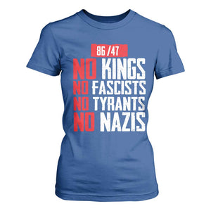 No Kings No Fascists No Tyrants No Nazis 8647 T Shirt For Women TS11 Royal Blue Print Your Wear