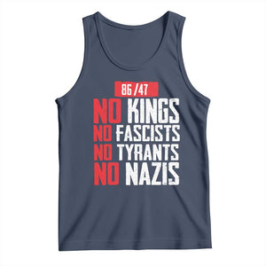 No Kings No Fascists No Tyrants No Nazis 8647 Tank Top TS11 Navy Print Your Wear